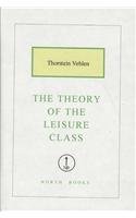 The Theory of the Leisure Class