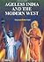 Ageless India and The Modern West