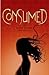 Consumed by Kate Cann (2012-03-01)