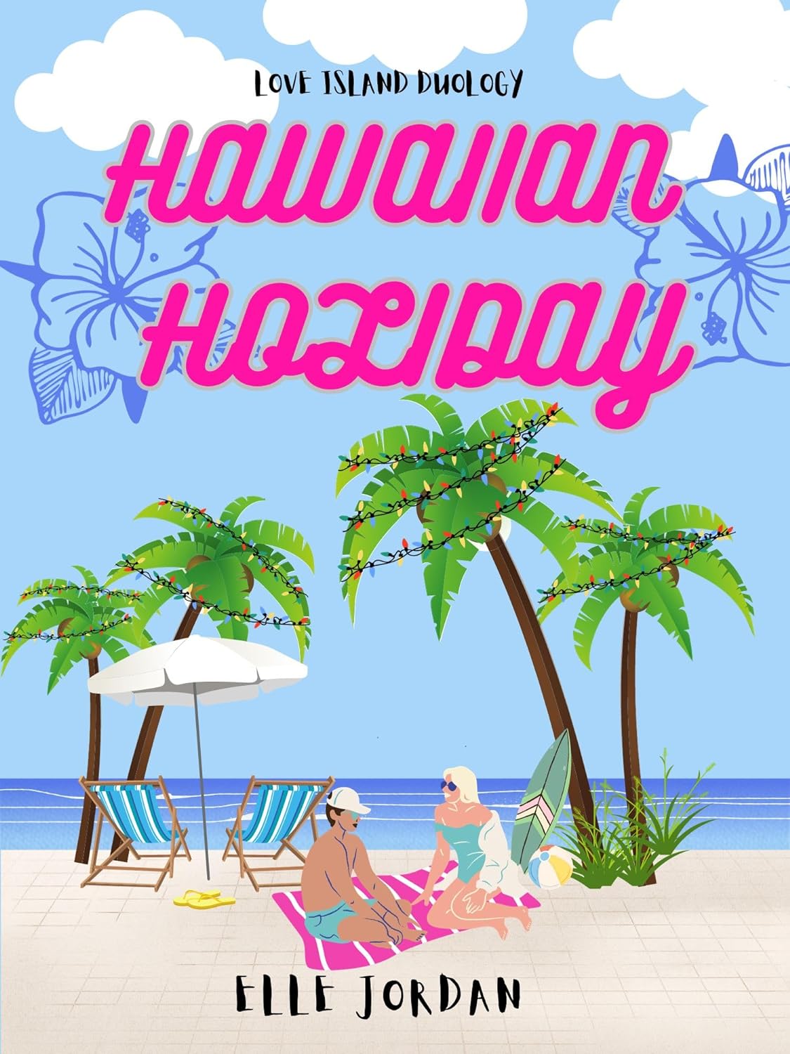 Hawaiian Holiday (Love Island #1)