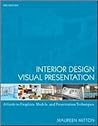 Interior Design Visual Presentation 3th (third) edition Text Only Interior Design Visual Presentation 3th (third) edition Text Only