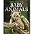 Baby Animals (Snapshot Picture Library)