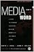 Media Isn't A Four Letter Word: A Guide to Effective Encounters with Members of the Fourth Estate