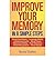 (Improve Your Memory) By Nicola Chalton (Author) Paperback on (Jun , 2009)