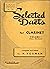 Selected Duets for Clarinet Volume I: Easy–Medium