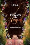 O florescer da Au...