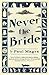 Never the Bride (Brenda 1) by Paul Magrs (3-May-2007) Paperback