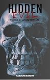 Hidden Evil Volum...
