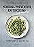 Medicina preventiva en tu cocina. Las recetas by Florencia Raele