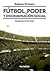 Fútbol, poder y discriminación social by Roberto Di Giano
