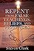 Repent from False Teachings...