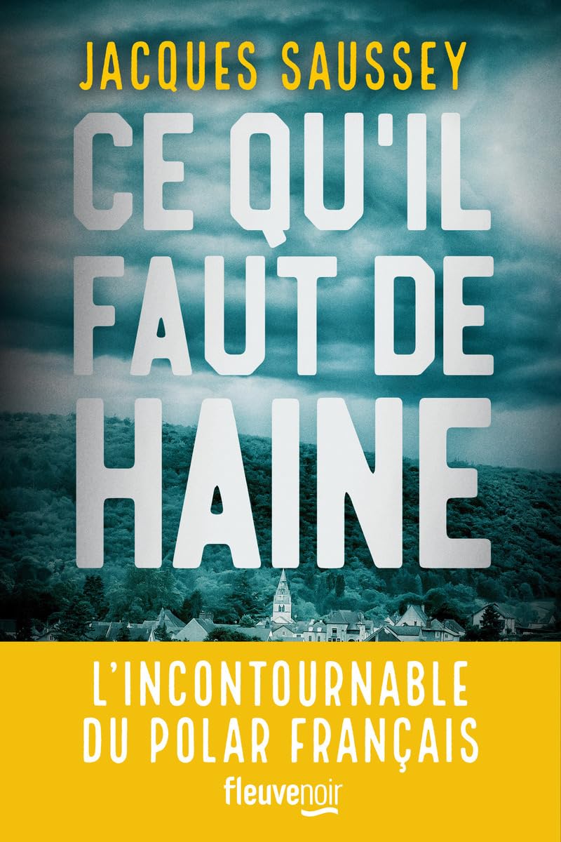 Ce qu'il faut de haine (Paperback)