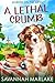 A Lethal Crumb (Murder on the Menu Book 2) by Savannah Marlake