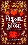 Fireside and Stone by K.E. O'Connor