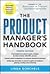The Product Manager's Handbook
