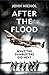 After the Flood: What the Dambusters Did Next by John Nichol (2015-07-02)