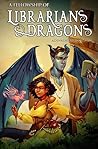 A Fellowship of Librarians & Dragons