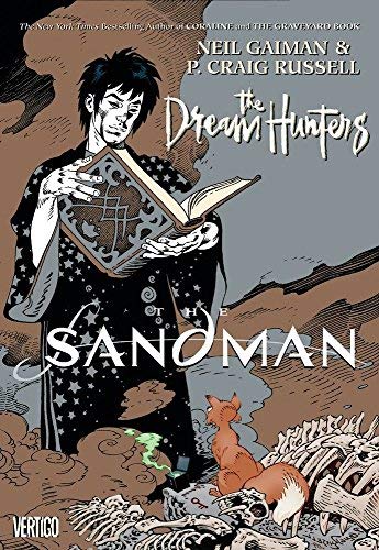 [The Sandman: Dream Hunters] [By: Gaiman, Neil] [October, 2010]
