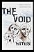The Void Within