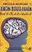 Know Your Brain: Feed it, Test it, Stretch it by Nicola Morgan (2007-11-05)
