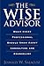 The Wise Advisor: What Every Professional Should Know About Consulting and Counseling by Jeswald W. Salacuse (2000-01-01)