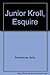 Junior Kroll, Esquire by Betty Paraskevas (1993-10-15)