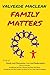Family Matters