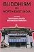 Buddhism in North- East India