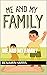 Me And My Family