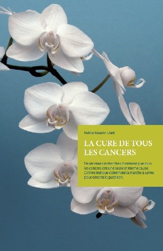 LA CURE DE TOUS LES CANCERS (Paperback)