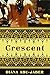 Crescent by Diana Abu-Jaber by Diana Abu-Jaber