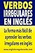 Verbos Irregulares en Ingl??s by Testabright