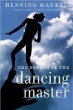 The Return of the Dancing Master