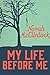 My Life Before Me (Secrets) by Norah McClintock (2015-09-29)