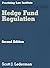 Hedge Fund Regulation by Scott Lederman (2013-01-16)