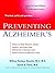 Preventing Alzheimer's: Ways to Help Prevent, Delay, Detect, and Even Halt Alzheimer's Disease and Other Forms of Memory Loss by William Rodman Shankle (2005-06-07)