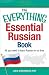 The Everything Essential Russian Book: All You Need to Learn Russian in No Time by Julie Stakhnevich (2014-09-11)