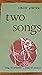 TWO SONGS
