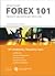 Forex 101. Paprastai ir suprantamai apie valiutu rinka ( 2 leid.)
