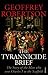 The Tyrannicide Brief: The Story of the Man who sent Charles I to the Scaffold by Robertson, Geoffrey (2006) Paperback