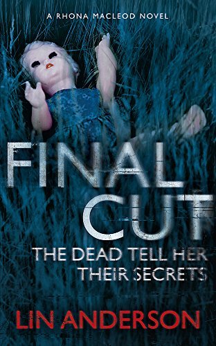 Final Cut (Rhona MacLeod Novels) by Lin Anderson (2010-04-15)