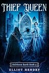 Thief Queen (Heirloom Earth Book 3)