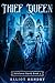 Thief Queen (Heirloom Earth Book 3)
