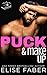Puck & Make Up (Rush Hockey...
