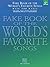 Fake Book of the World's Favorite Songs (Hl 00240072) Fake Book of the World's Favorite Songs
