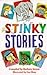 Stinky Stories
