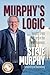 Murphy's Logic: Insights from 45 Years in the News Business