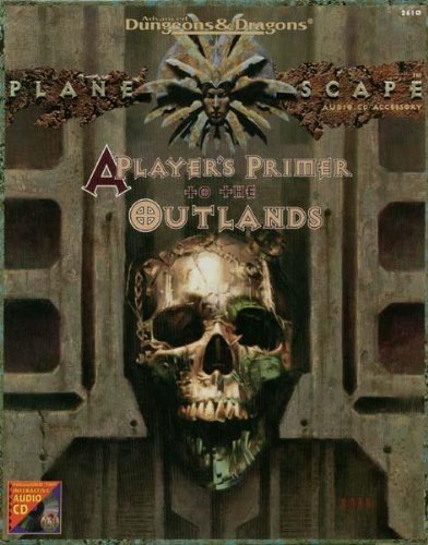 A Player's Primer to the Outlands/Book and Poster Map and Audio Cd by Jeff Grubb (May 19,1995)