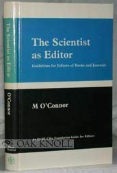 The Scientist As Editor: Guidelines for Editors of Books and Journals (Hardcover)