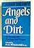 Angels and dirt: An enquiry into theology and prayer